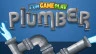 FGP Plumber Game