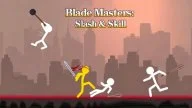 Blade Masters: Slash & Skill