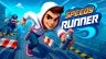Speedy Runner