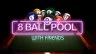 8 Ball Pool with Friends